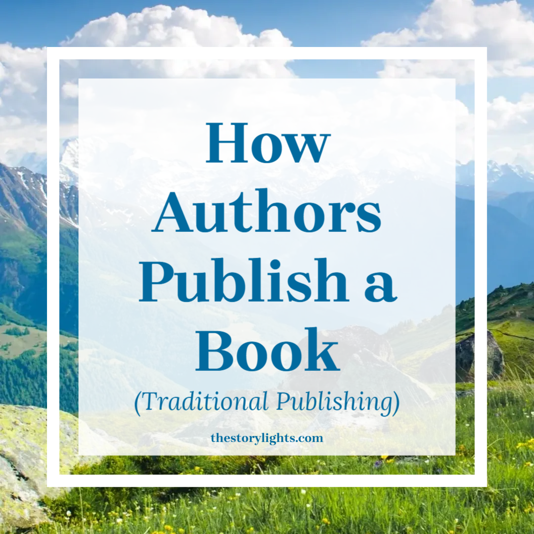 How Authors Publish a Book - The Storylights